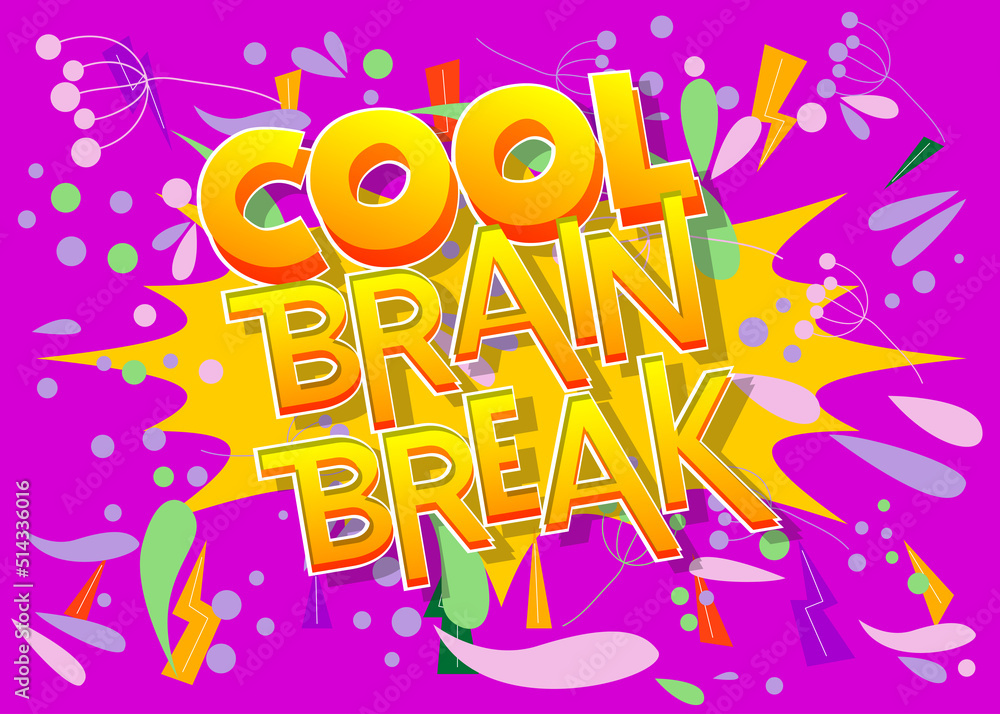 Fototapeta premium Cool Brain Break. Word written with Children's font in cartoon style.