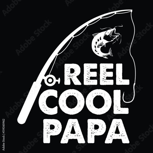 Reel Cool Papa svg shirt, Cool Papa svg, Fishing Shirt, Papa  svg t shirt designs for sale
