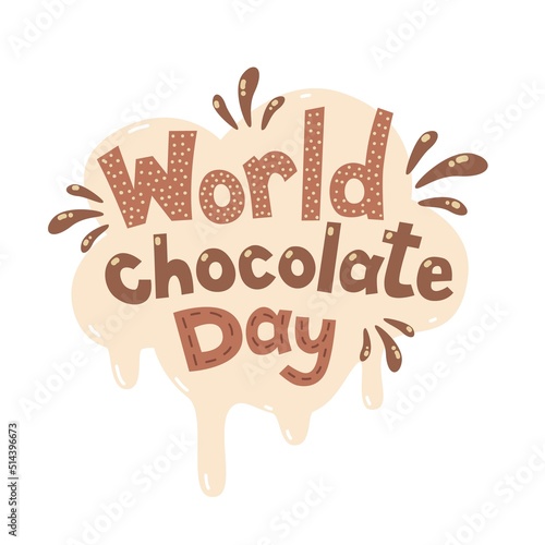 World chocolate day. Vector text. Hand drawn lettering