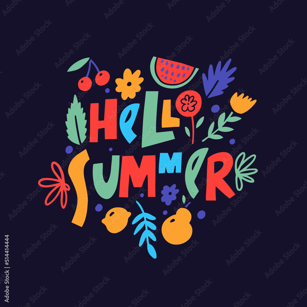 Hello summer. Hand drawn modern typography lettering phrase. Colorful letter type and fruits signs set.