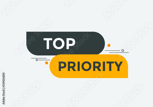 top priority button. Social media banner template. Sign icon label.
