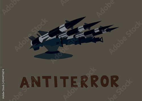 illustration of modern artillery near anti terror lettering on grey background.