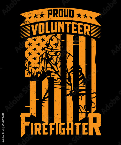 Stylish t-shirt and apparel trendy design with firefighter, axe, helmet, Flame, badge, flag, typography, print, vector. Firefighter T-Shirt Design, Posters, Firefighter Quotes, and Slogan good for a T