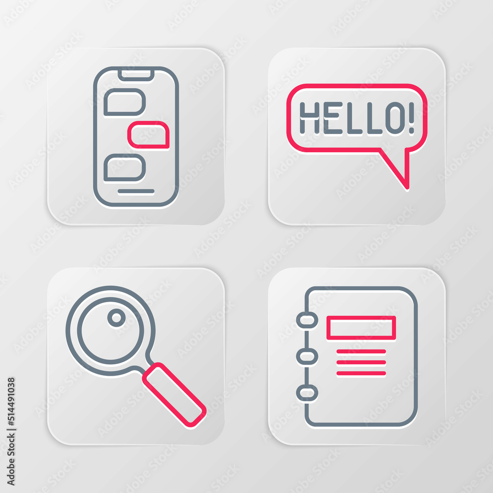 Set line Notebook, Magnifying glass, Hello different languages and New chat messages notification icon. Vector