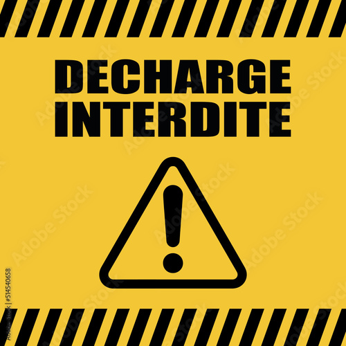Logo décharge interdite.