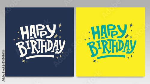 Hand drawn happy birthday lettering phrase, Modern Typography Vector Background.