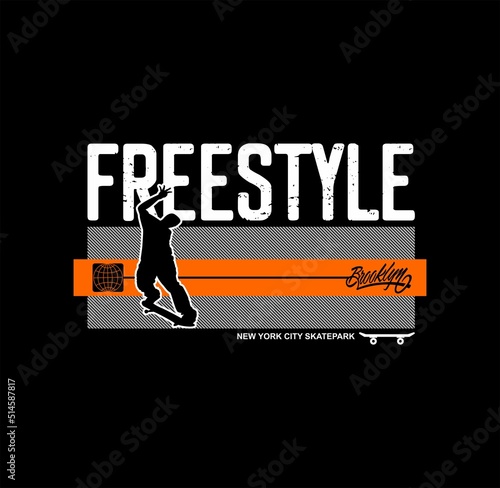 Freestyle Skateboarding New York City, Skate park Typography design for print t shirt. 