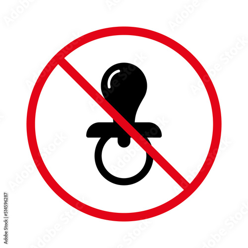 Ban Pacifier Black Silhouette Icon. Forbidden Nipple Pacify Child Pictogram. Caution Baby Sucker Red Stop Circle Symbol. No Allowed Dummy Relax Sign. Prohibited Soother. Isolated Vector Illustration