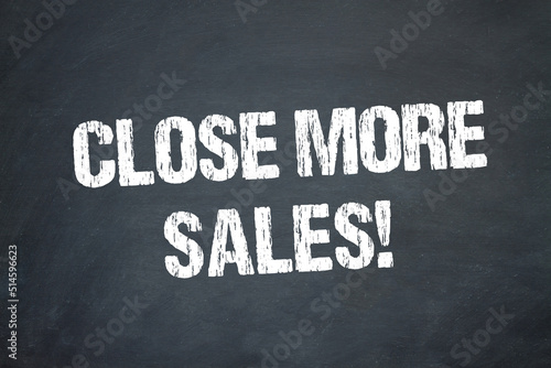 Close more Sales! photo