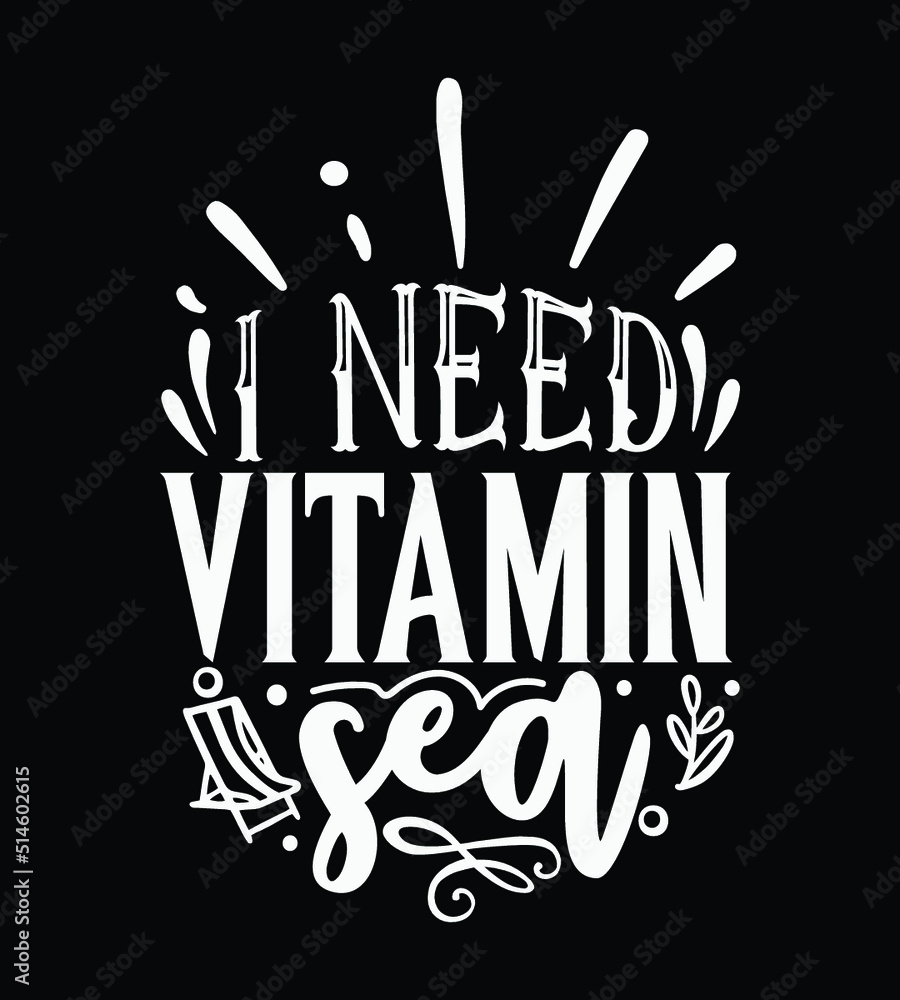 Fototapeta premium I need vitamin sea, Beach design