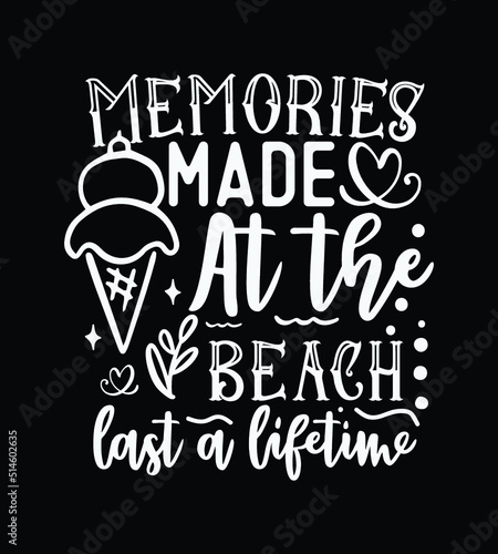 Memories made at the beach last a lifetime