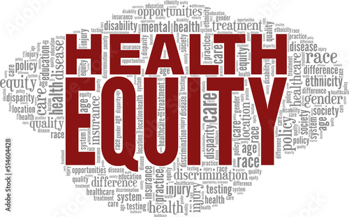 Health Equity word cloud conceptual design isolated on white background.