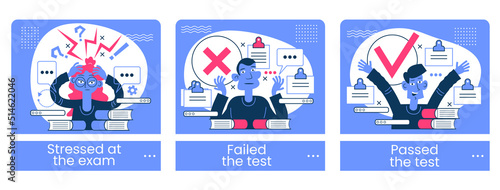 Exams isolated cartoon vector illustrations set, Stressed at the exam, Failed the test, Passed the test.