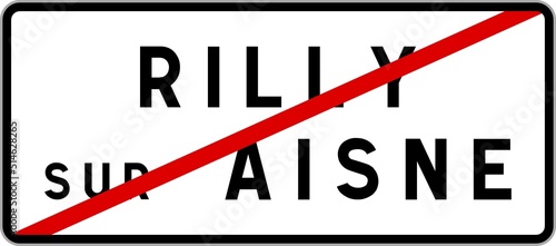 Panneau sortie ville agglomération Rilly-sur-Aisne / Town exit sign Rilly-sur-Aisne