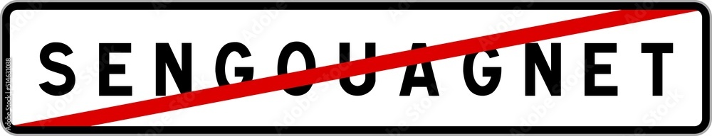 Fototapeta premium Panneau sortie ville agglomération Sengouagnet / Town exit sign Sengouagnet
