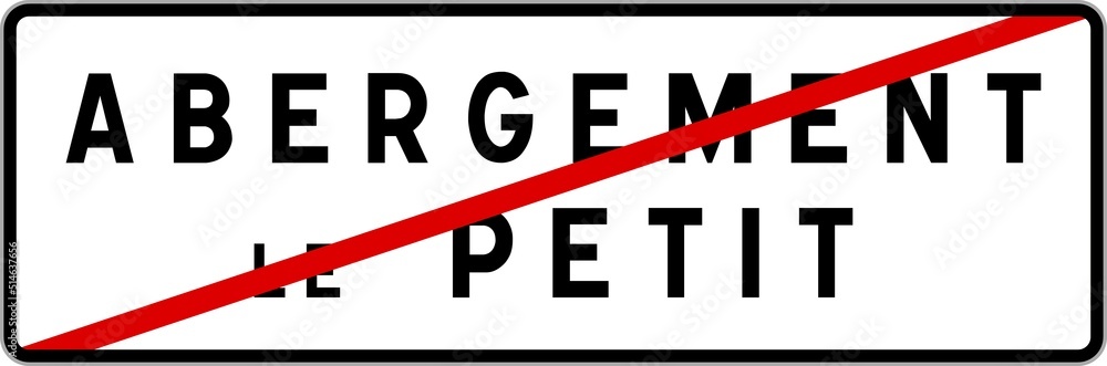 Panneau sortie ville agglomération Abergement-le-Petit / Town exit sign Abergement-le-Petit Panneau sortie ville agglomération Abergement-le-Petit / Town exit sign Abergement-le-Petit