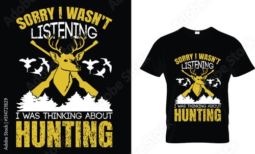 Sorry I wasn't Listening i was thinking about fishing(t shirt design template).eps
