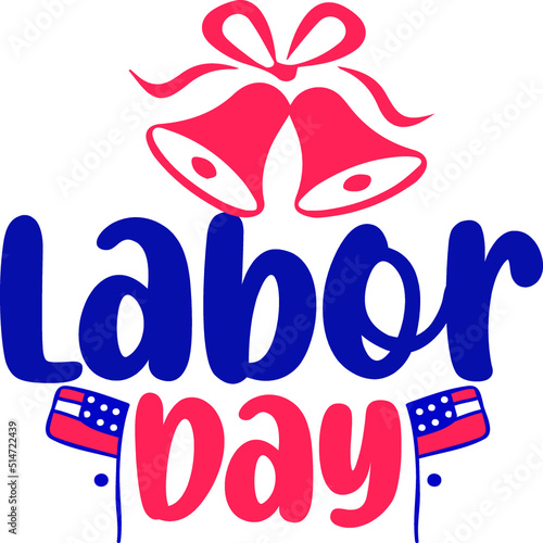 Labor Day SVG T-Shirt Design
