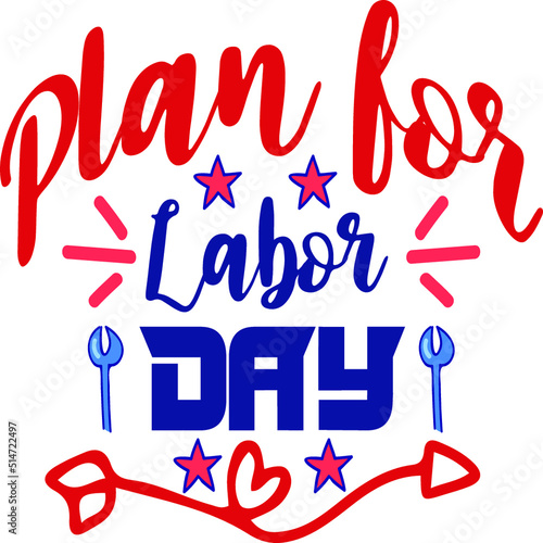Labor Day SVG T-Shirt Design
