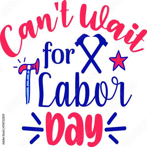 Labor Day SVG T-Shirt Design
