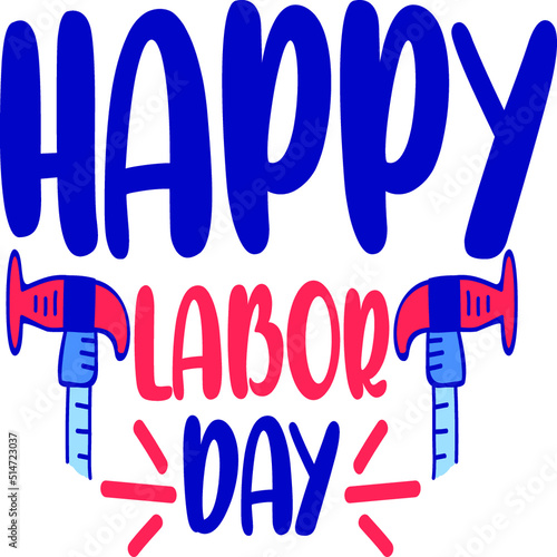 Labor Day SVG T-Shirt Design
