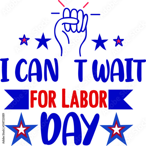Labor Day SVG T-Shirt Design
