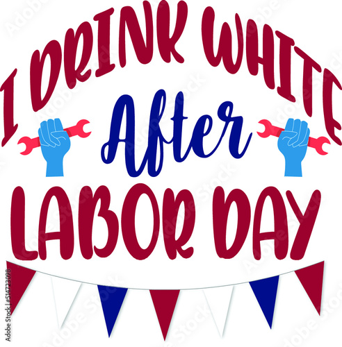 Labor Day SVG T-Shirt Design
