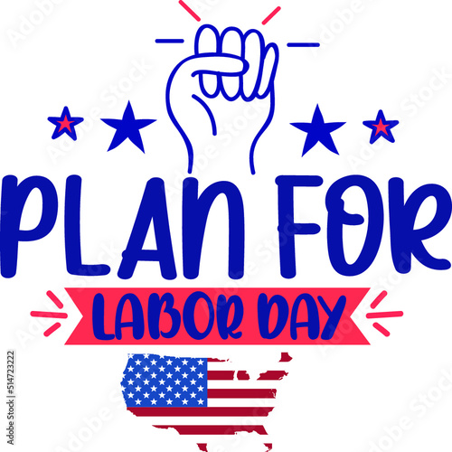 Labor Day SVG T-Shirt Design
