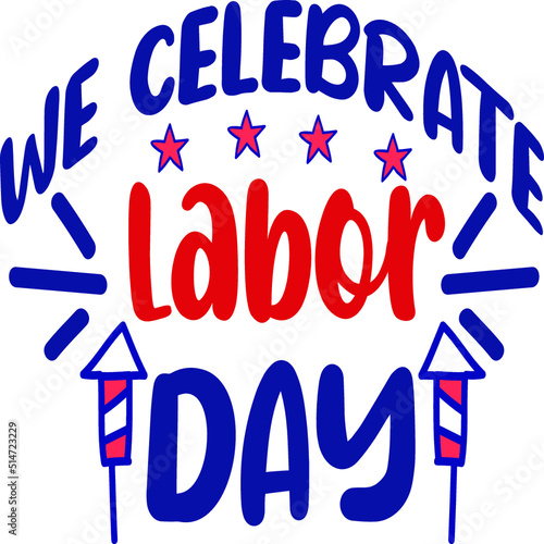 Labor Day SVG T-Shirt Design
