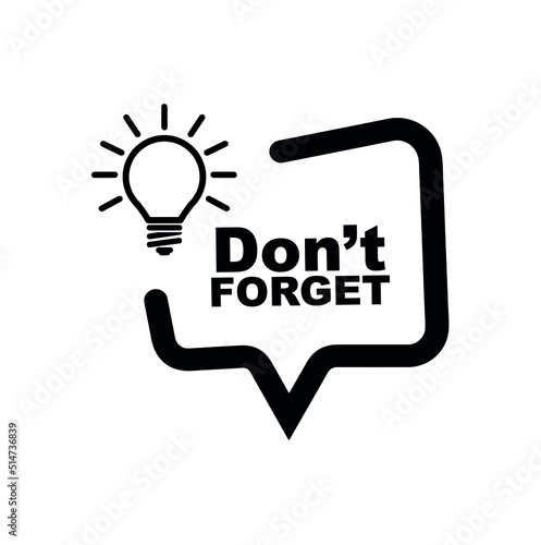 Don't forget sign on white background	