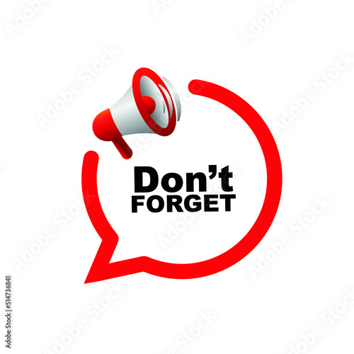 Don't forget sign on white background	