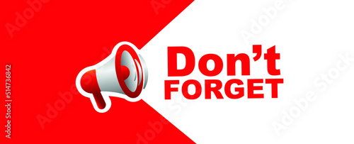 Don't forget sign on white background	