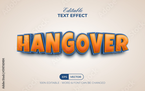 Hangover text effect cartoon style. Editable text effect.