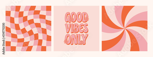 Retro colorful 70's poster collection for t shirt print design and cards. Good vibes only slogan. Vector illustration.