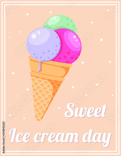 Ice cream day vintage postcard. Sweet pastel retro card with fruit ice cream waffle cone  frame and greeting text. Cool tasty concept. Frozen dessert food art. Isolated flat vector illustration