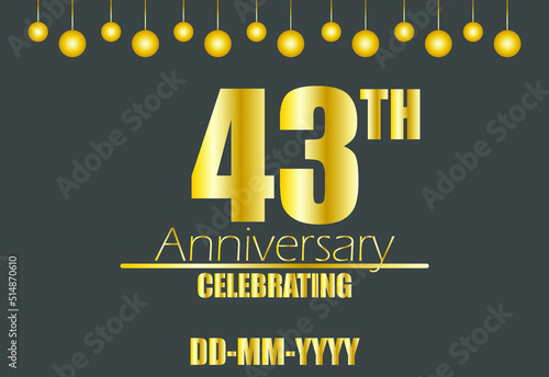 43th anniversary celebrating. Vector for golden anniversary celebration with pendulum on dark background.