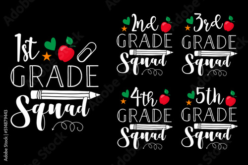 5th Grade Squad. 4th Grade Squad. 3rd Grade Squad. 2nd Grade Squad. 1st Grade Squad. Back To School T-shirt 