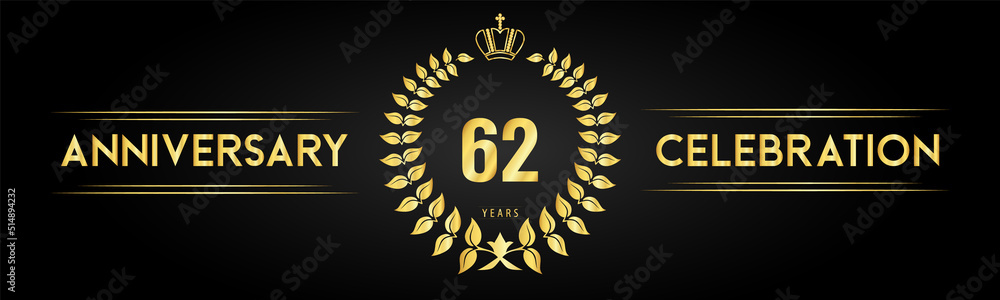 Naklejka premium 62 years anniversary celebration logo with laurel wreath and royal crown isolated on black background. Premium design for happy birthday, wedding, celebration events, greetings card, graduation.