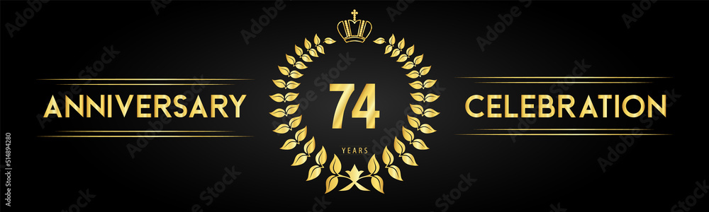 Naklejka premium 74 years anniversary celebration logo with laurel wreath and royal crown isolated on black background. Premium design for happy birthday, wedding, celebration events, greetings card, graduation.