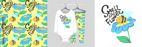 Seamless pattern and illustration set with bee, flowers and quote Smell the flower. Baby design pajamas, background for apparel, room decor, tee print, baby shower party invitation, fabric design