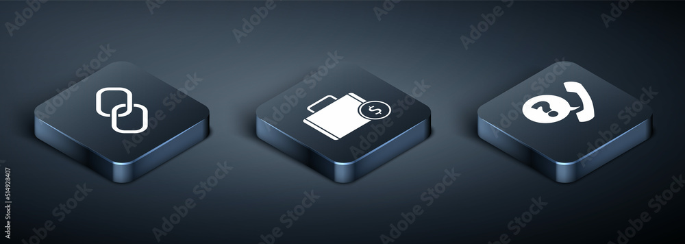 Set Isometric Chain link, Telephone handset and speech bubble chat and Briefcase and money icon. Vector Set Isometric Chain link, Telephone handset and speech bubble chat and Briefcase and money icon. Vector