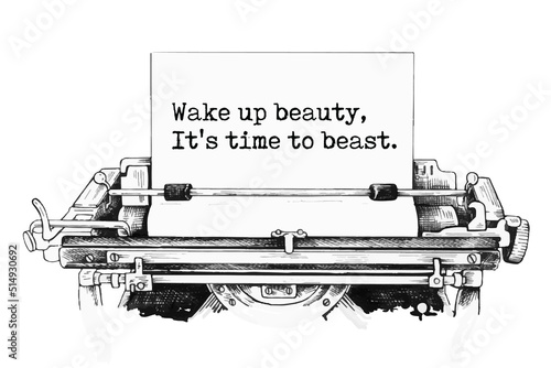 Wake up beauty, It's time to beast. Vector quote.