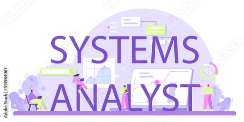 System analyst typographic header. IT technologies and systems for business