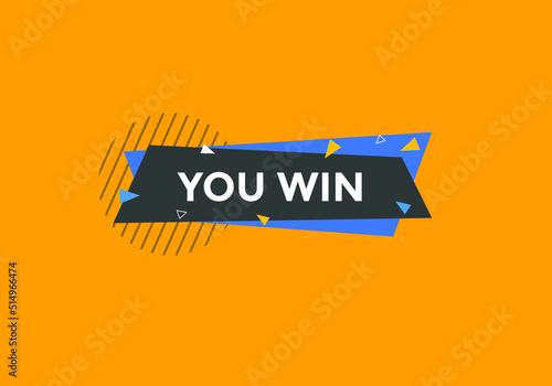 You win text button. Winner congratulations template
