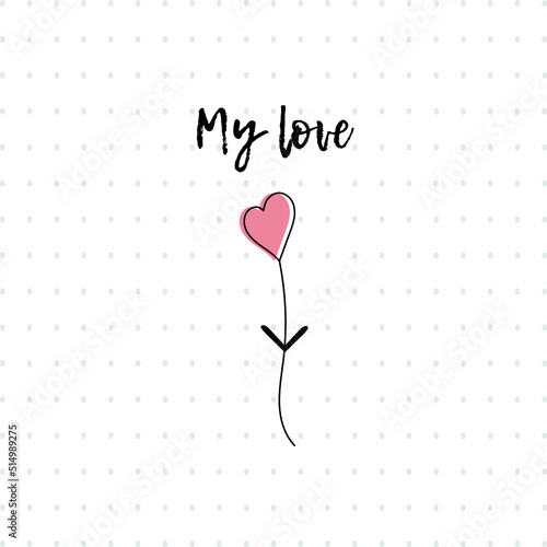 Vector minimalistic postcard in doodle style.  My love.  Colored flat illustration.