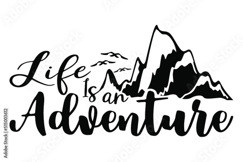 adventure quotes - life is an adventure