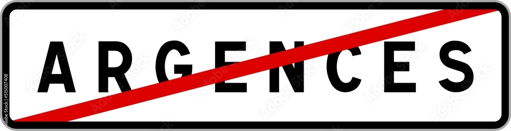 Panneau sortie ville agglomération Argences / Town exit sign Argences Panneau sortie ville agglomération Argences / Town exit sign Argences