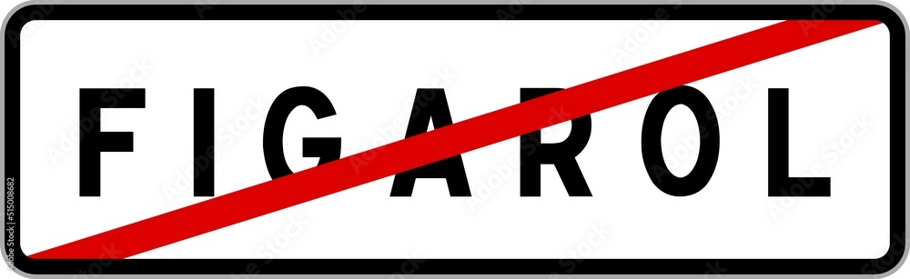 Panneau sortie ville agglomération Figarol / Town exit sign Figarol Panneau sortie ville agglomération Figarol / Town exit sign Figarol