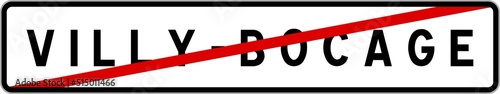 Panneau sortie ville agglomération Villy-Bocage / Town exit sign Villy-Bocage