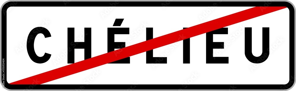 Panneau sortie ville agglomération Chélieu / Town exit sign Chélieu Panneau sortie ville agglomération Chélieu / Town exit sign Chélieu